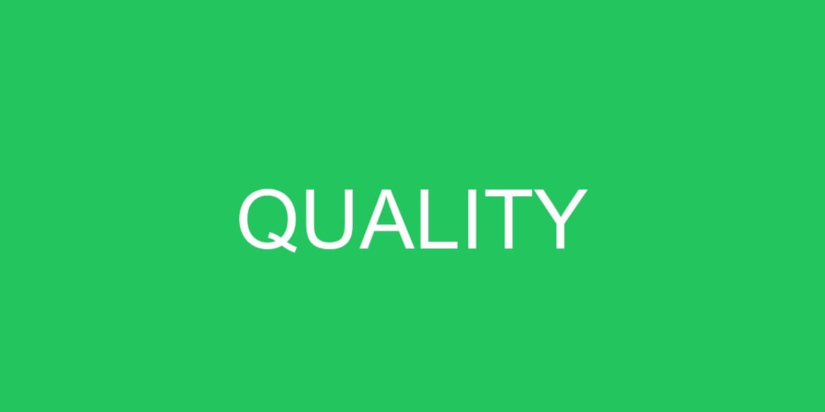 Quality Starts With Every Process